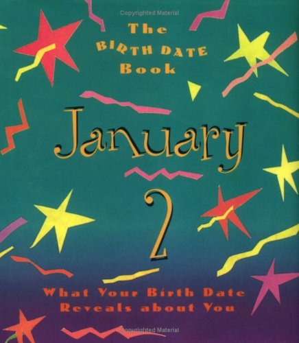 The Birth Date Book January 2: What Your Birthday Reveals About You (9780836259094) by Ariel Books