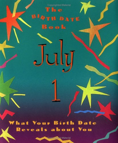 The Birth Date Book July 1: What Your Birthday Reveals About You (9780836261400) by Ariel Books