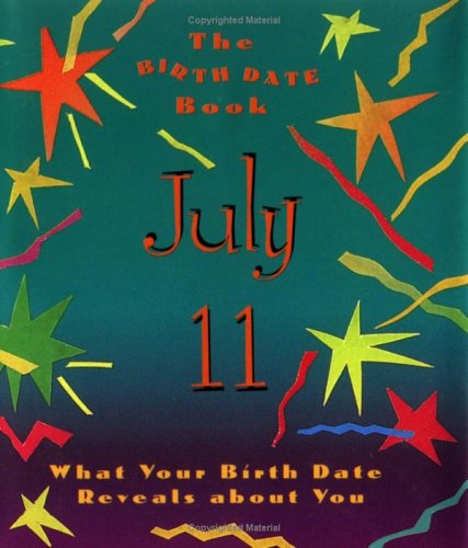 The Birth Date Book July 11: What Your Birthday Reveals About You (9780836261523) by Ariel Books