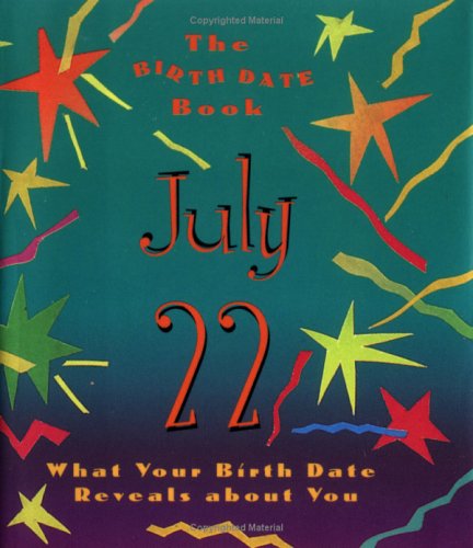 The Birth Date Book July 22: What Your Birthday Reveals About You (9780836261639) by Ariel Books