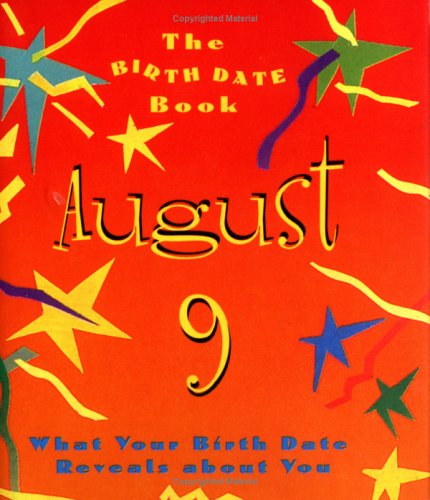 The Birth Date Book August 9: What Your Birthday Reveals About You (9780836261875) by Ariel Books