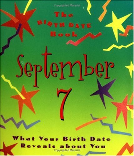 The Birth Date Book September 7: What Your Birthday Reveals About You (9780836262643) by Ariel Books