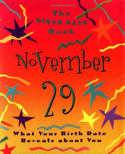 The Birth Date Book November 29: What Your Birthday Reveals About You (9780836263565) by Ariel Books