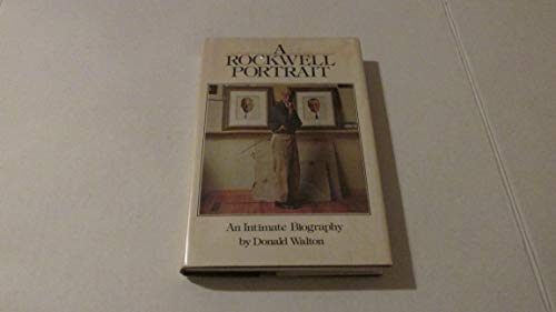 Beispielbild fr A Rockwell portrait: An intimate biography zum Verkauf von Wonder Book