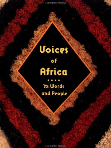 Stock image for Voices of Africa : Its Words and People for sale by Better World Books Ltd