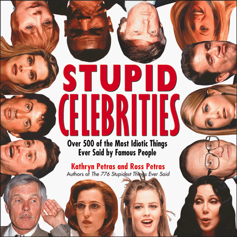 Imagen de archivo de Stupid Celebrities a la venta por Wonder Book