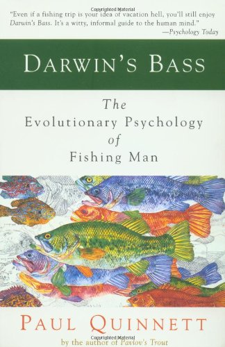 Beispielbild fr Darwin's Bass: The Evolutionary Psychology of Fishing Man zum Verkauf von Books to Die For