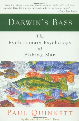 Stock image for Darwin's Bass: The Evolutionary Psychology of Fishing Man for sale by Books to Die For
