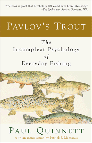 Stock image for Pavlov's Trout: The Incompleat Psychology of Everyday Fishing for sale by Wonder Book