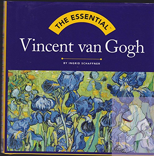 Beispielbild fr The Essential Vincent van Gogh zum Verkauf von Wonder Book