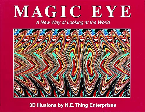 Imagen de archivo de Magic Eye: A New Way of Looking at the World a la venta por Wired For Work Solutions, LLC