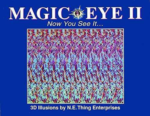Imagen de archivo de Magic Eye II: Now You See It. Vol. 2 a la venta por Better World Books