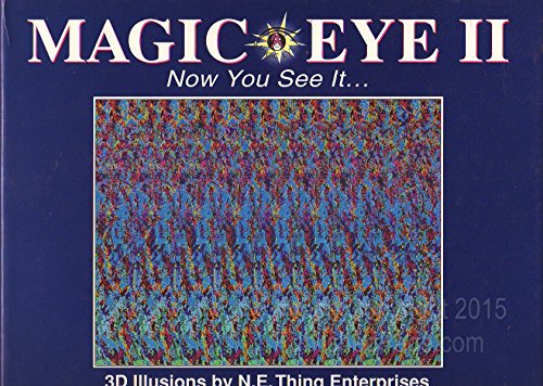 Stock image for Magic Eye II: Now You See It . : 3d Illusions for sale by Revaluation Books