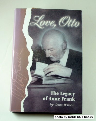 Stock image for Love, Otto: The Legacy of Anne Frank. for sale by Black Cat Hill Books