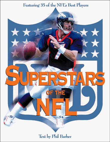 Stock image for Superstars of the NFL : Featuring the 35 Best Players in the NFL for sale by Better World Books: West