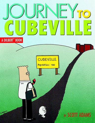 Stock image for Journey To Cubeville: A Dilbert Book for sale by Gulf Coast Books