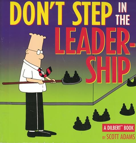 Stock image for Don't Step In The Leadership: A Dilbert Book for sale by SecondSale