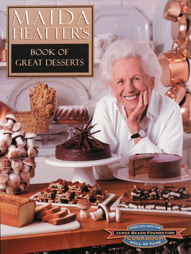 Beispielbild fr Maida Heatter's Book of Great Desserts zum Verkauf von BooksRun
