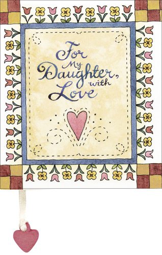 Stock image for For My Daughter, With Love for sale by Wonder Book