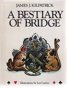 Beispielbild fr A Bestiary of Bridge zum Verkauf von Wonder Book