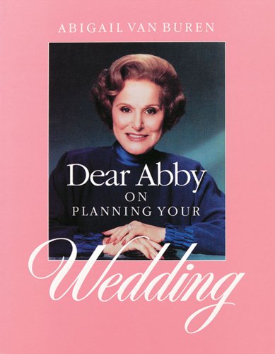 Stock image for Dear Abby on Planning Your Wedding for sale by Zoom Books Company