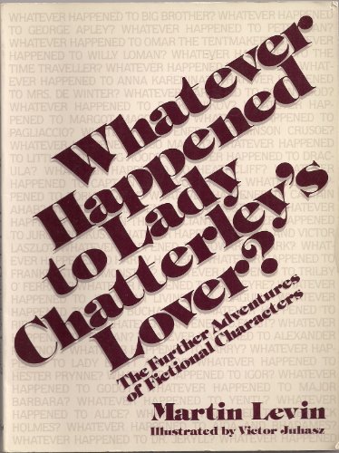 Stock image for Whatever Happened to Lady Chatterley's Lover? for sale by Wonder Book