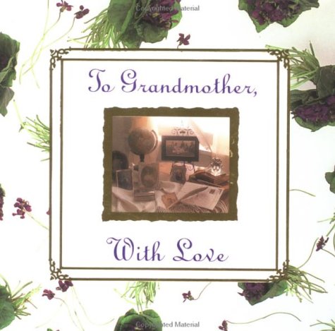 Imagen de archivo de To Grandmother With Love a la venta por SecondSale