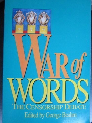 Imagen de archivo de War of Words : The Censorship Debate a la venta por Better World Books