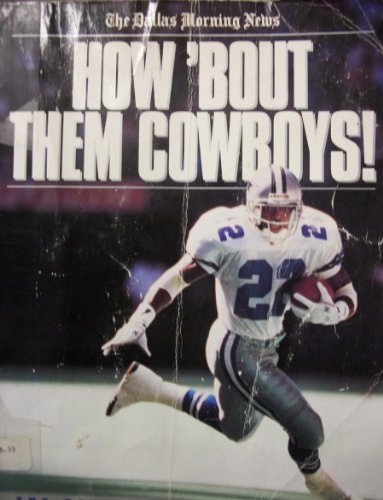 Stock image for How 'Bout Them Cowboys!: The Return of America's Team for sale by ThriftBooks-Dallas