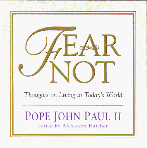 9780836282900: Fear Not: Thoughts on Living in Today's World