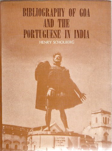 Stock image for Bibliography of Goa and the Portuguese in India Scholberg, Henry for sale by CONTINENTAL MEDIA & BEYOND