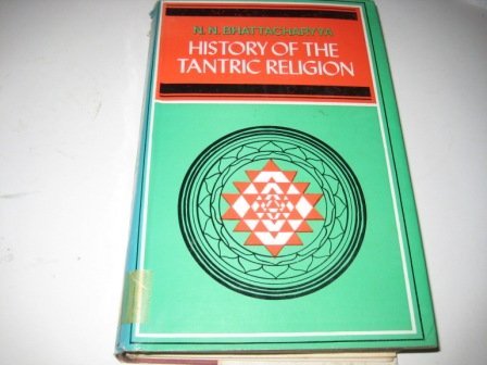 9780836409420: History of the Tantric Religion: A Historical, Ritualistic and Philosophical Study