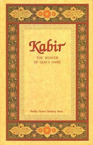 9780836416732: Kabir: The Weaver of God's Name