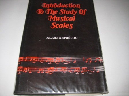 9780836423532: Introduction to the Study of Musical Scales
