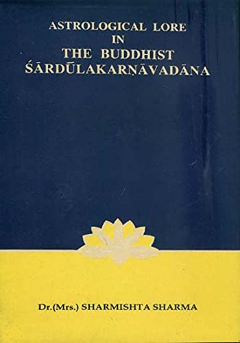9780836428100: Astrological Lore in the Buddhist Sardulakarnavadana