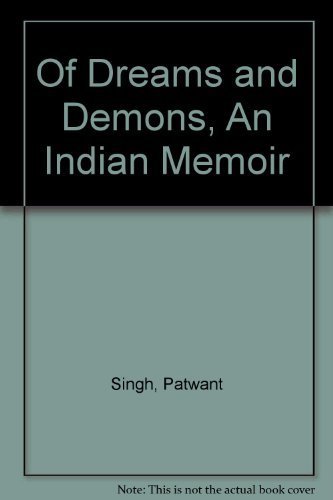 9780836458244: Of Dreams and Demons, An Indian Memoir