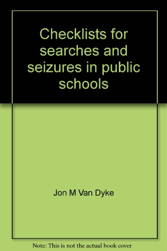 Stock image for Checklists for searches and seizures in public schools for sale by Better World Books: West