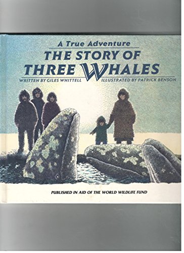 Stock image for The story of three whales (A True adventure) for sale by Wonder Book