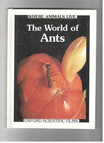 Imagen de archivo de The World of Ants (Where Animals Live) a la venta por Thomas F. Pesce'