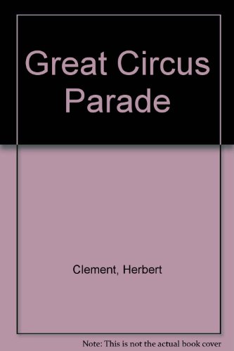 Stock image for Great Circus Parade for sale by HPB-Ruby