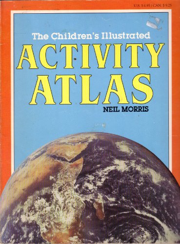 Stock image for The Children's Illustrated Activity Atlas for sale by Wonder Book
