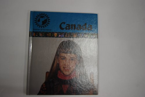 9780836802566: Canada (Children of the World)