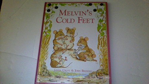 Beispielbild fr Melvin's Cold Feet zum Verkauf von Better World Books