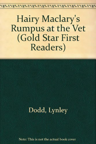 Imagen de archivo de Hairy Maclary's Rumpus at the Vet (Gold Star First Readers) a la venta por ThriftBooks-Dallas