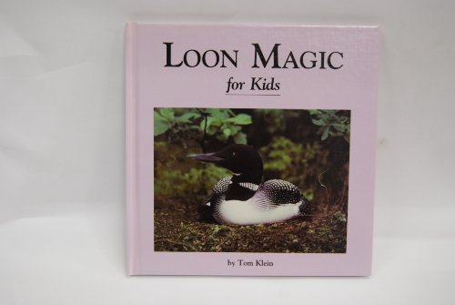 Beispielbild fr Loon Magic for Kids zum Verkauf von ThriftBooks-Atlanta