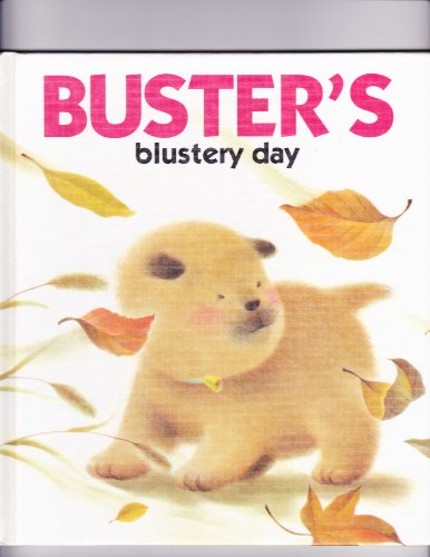 Beispielbild fr Buster's Blustery Day zum Verkauf von Better World Books: West