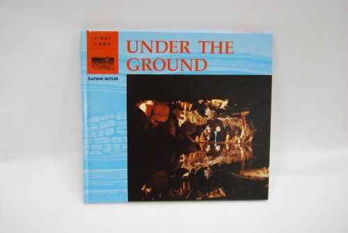 Beispielbild fr First Look under the Ground zum Verkauf von Better World Books