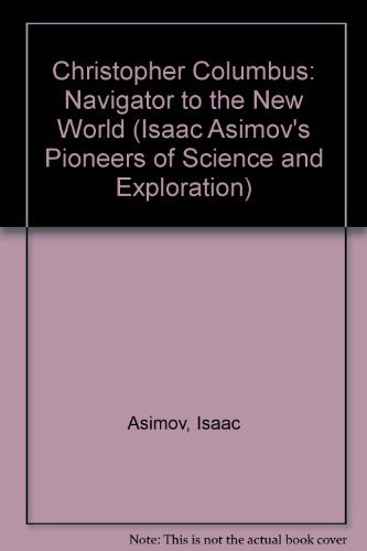 Beispielbild fr Christopher Columbus : Navigator to the New World zum Verkauf von Better World Books: West