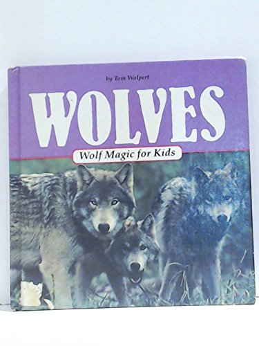 Imagen de archivo de Wolf Magic for Kids a la venta por Better World Books