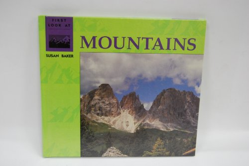 Imagen de archivo de First Look at Mountains a la venta por Better World Books